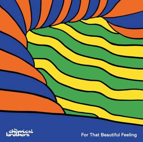 The Chemical Brothers – For That Beautiful Feeling LP