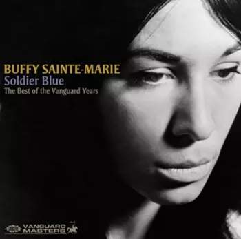 CD Buffy Sainte-Marie: Soldier Blue - The Best Of The Vanguard Years