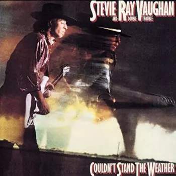 Couldn't Stand the Weather (Stevie Ray Vaughan & Double Trouble) (Vinyl / 12" Album)