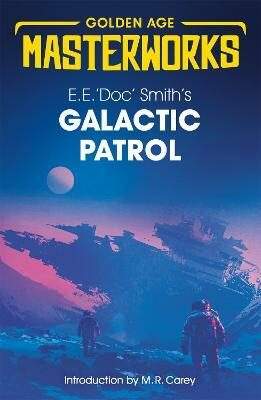 Galactic Patrol - Smith E.E. 'Doc'