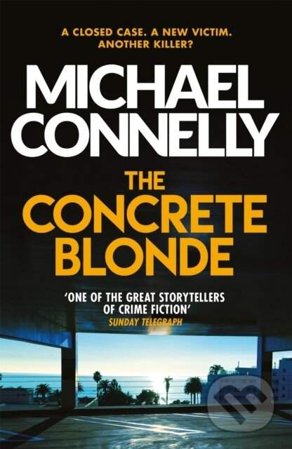 The Concrete Blonde - Michael Connelly