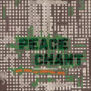 Peace Chant (Vinyl / 12" Album)