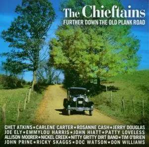 CD The Chieftains: Further Down The Old Plank Road