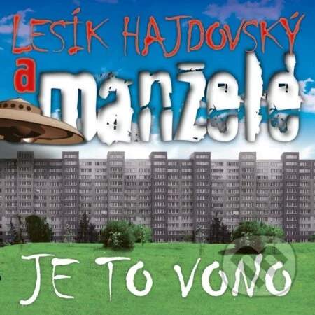 LP Manželé A Lesík Hajdovský: Je To Vono (jižák) (žlutý Vinyl)