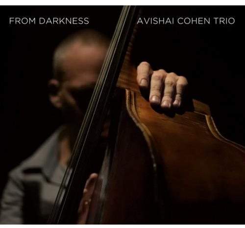 From Darkness (Avishai Cohen Trio) (CD / Album)