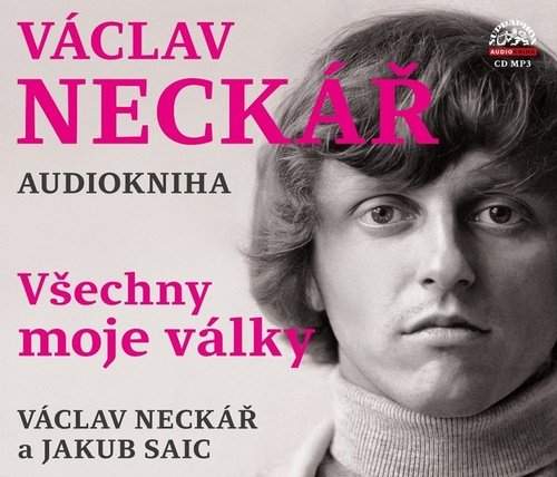 Václav Neckář, Jakub Saic – Všechny moje války