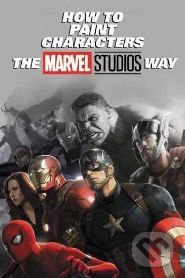 How to Paint Characters the Marvel Studios Way - Marvel