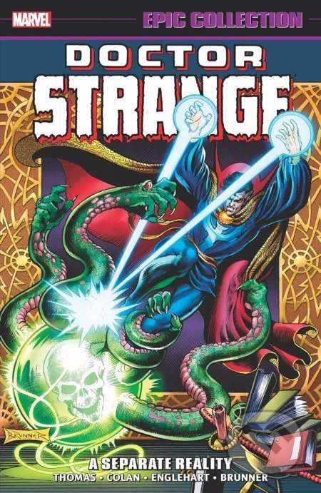Doctor Strange: A Separate Reality - Roy Thomas, Steve Englehart, Gardner Fox