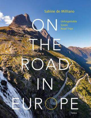 Sabine de Milliano - On the Road in Europe