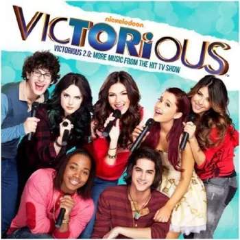 CD Victorious Cast: Victorious 2.0: More Music From The Hit TV Show