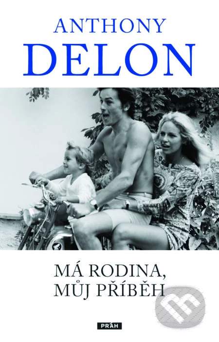 Anthony Delon - Má rodina, můj příběh