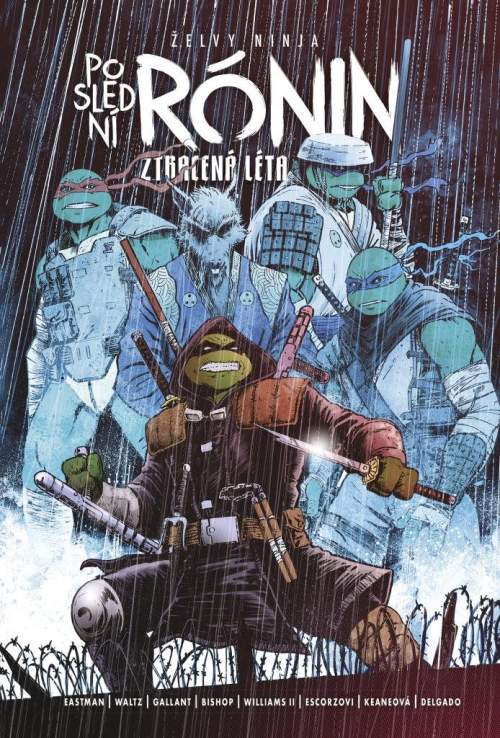 Kevin Eastman - Želvy ninja: Poslední rónin - Ztracená léta