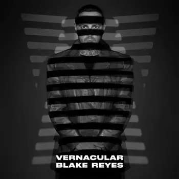 Blake Reyes - Vernacular LP