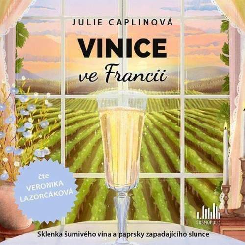 Caplinová Julie - Vinice ve Francii 2 CDmp3 čte Veronika Lazorčáková