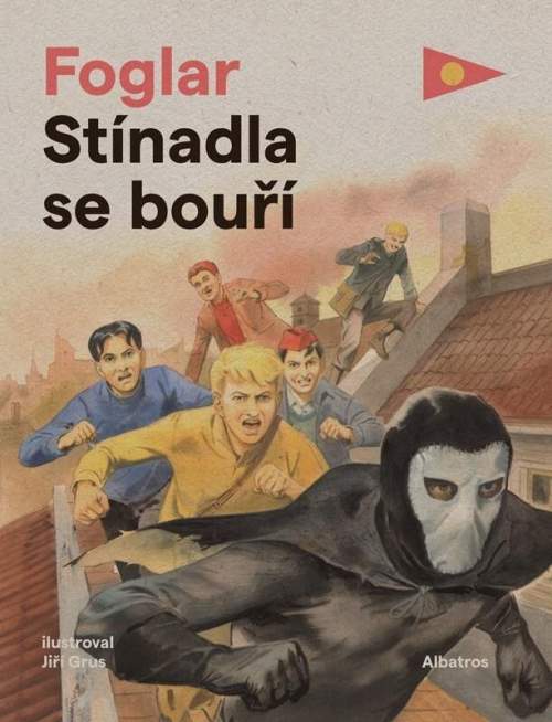 Jaroslav Foglar - Stínadla se bouří