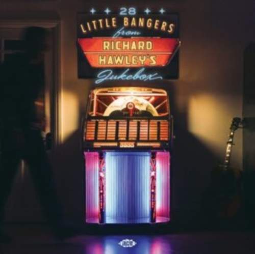 2LP Various: 28 Little Bangers From Richard Hawley's Jukebox