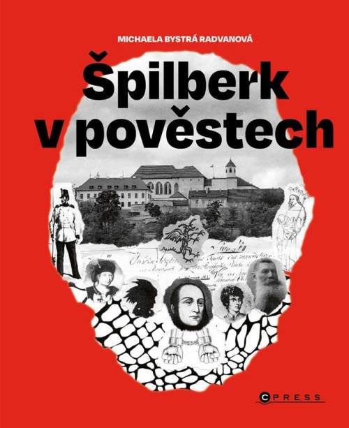 Michaela Bystrá Radvanová - Špilberk v pověstech