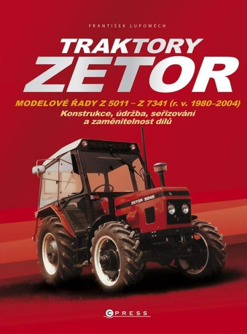 František Lupoměch - Traktory Zetor