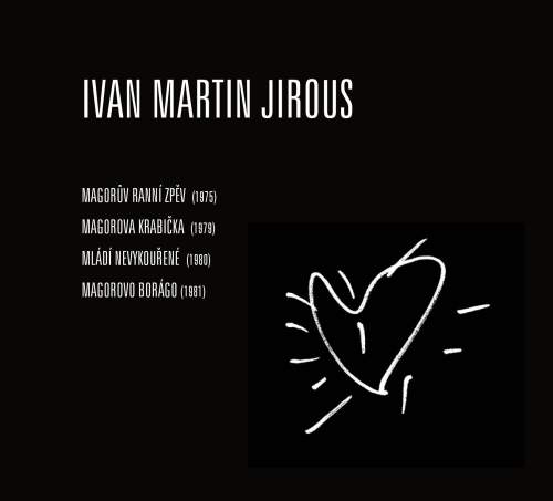 Jirous Ivan Martin: Autorské čtení Ivana M.Jirouse roky 1975 - 1981