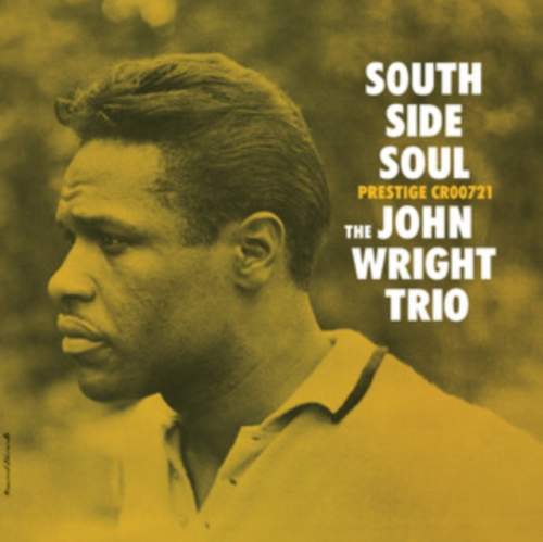 LP The John Wright Trio: South Side Soul