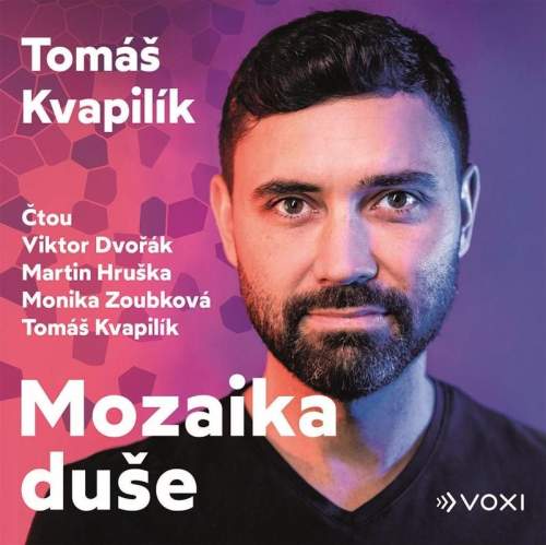 Mozaika duše (audiokniha) - Tomáš Kvapilík