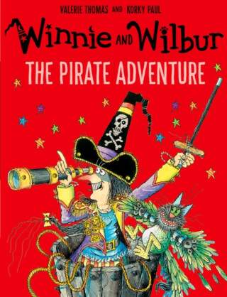 Winnie and Wilbur: The Pirate Adventure - Valerie Thomasová