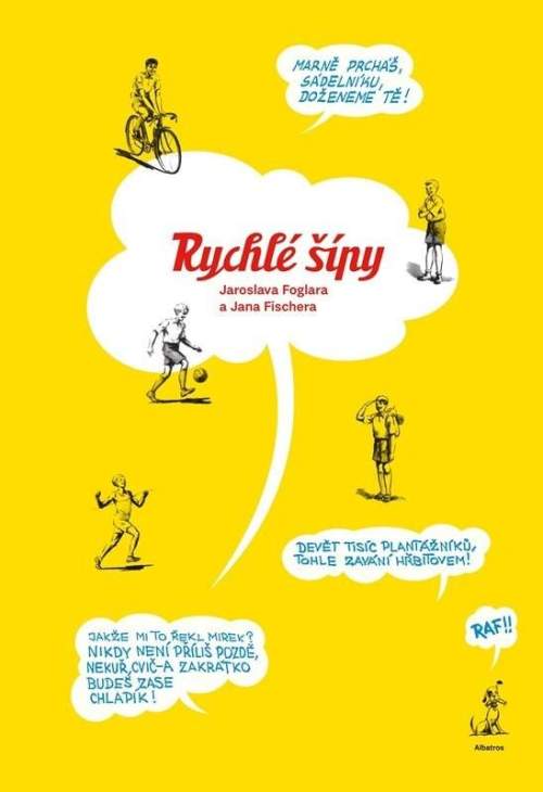 ALBATROS Rychlé šípy Jaroslava Foglara a Jana Fischera