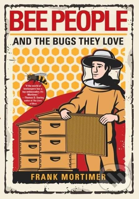 Bee People and the Bugs They Love - (Mortimer Frank)(Paperback)