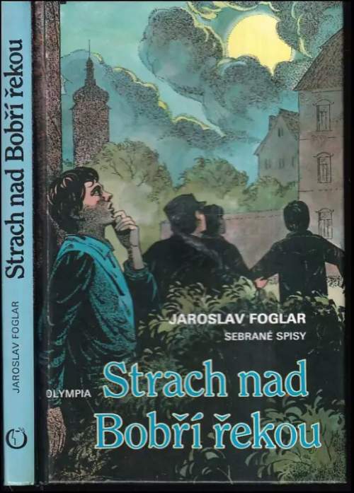 Strach nad Bobří řekou - Jaroslav Foglar (1995, Olympia)