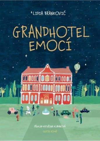 Grandhotel emocí - Lidia Brankovic