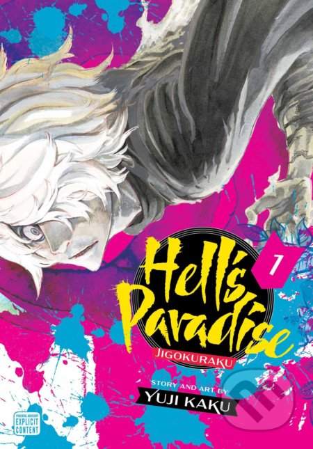 Hell's Paradise: Jigokuraku, Vol. 1 - Kaku, Yuji