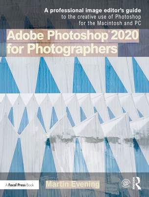 Adobe Photoshop 2020 for Photographers - Evening, Martin