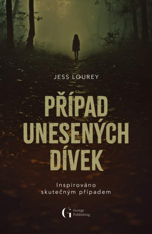 Jess Lourey: Případ unesených dívek
