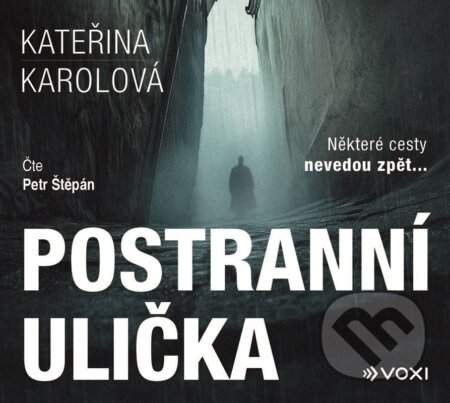 Postranní ulička (audiokniha) - Kateřina Karolová
