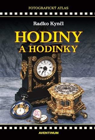 Hodiny a hodinky - Radko Kynčl
