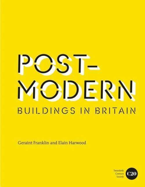 Post-Modern Buildings in Britain - Franklin, Geraint a Harwood, Elain