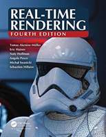 Real-Time Rendering, Fourth Edition - Akenine-Mo¨ller, Tomas a Haines, Eric a Hoffman, Naty