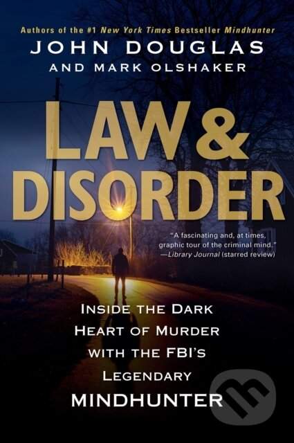 Law & Disorder - John Douglas, Mark Olshaker