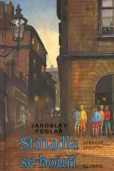 Stínadla se bouří - Jaroslav Foglar (2001, Olympia)