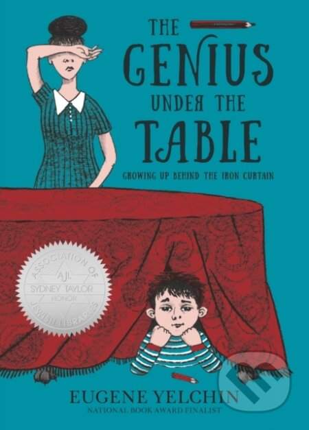 Genius Under the Table - Yelchin, Eugene