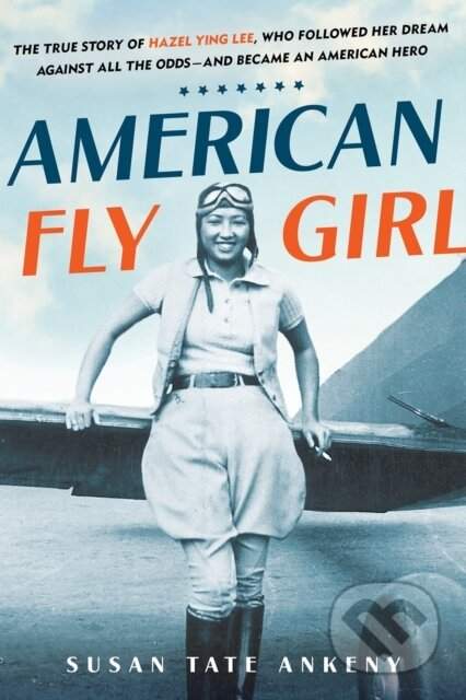 American Flygirl - (Tate Ankeny Susan)(Pevná vazba)