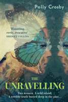 The Unravelling - Polly Crosby