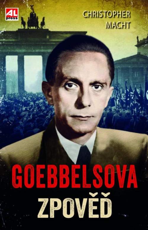 Christopher Macht: Goebbelsova zpověď