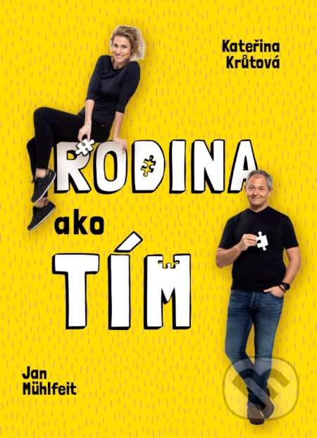 Rodina ako tím (Kateřina Krůtová,) (slovensky)