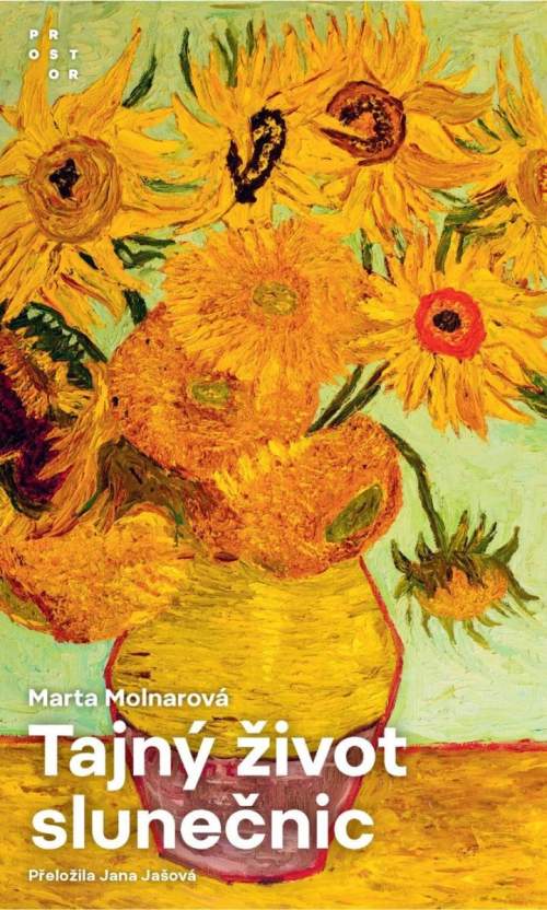 Tajný život slunečnic - Marta Molnarová