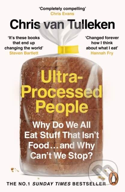 Ultra-Processed People - Chris van Tulleken