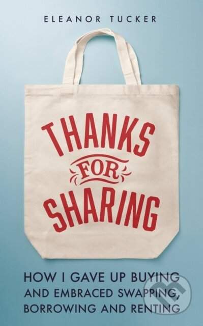 Thanks for Sharing - Eleanor Tucker