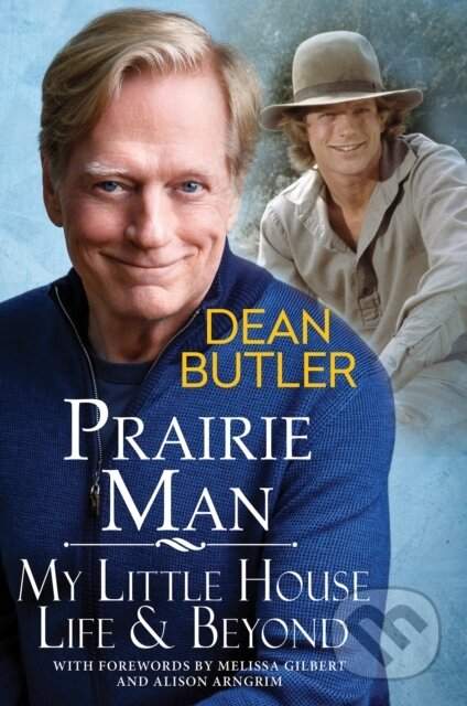 Prairie Man - Dean Butler