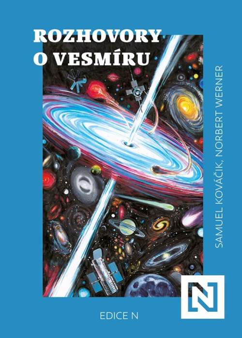 Rozhovory o vesmíru - Norbert Werner, Samuel Kováčik