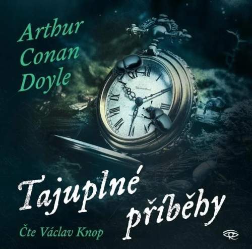 Tajuplné příběhy - Arthur Conan Doyle
